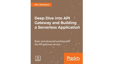 Deep Dive into API Gateway and Building a Serverless Application