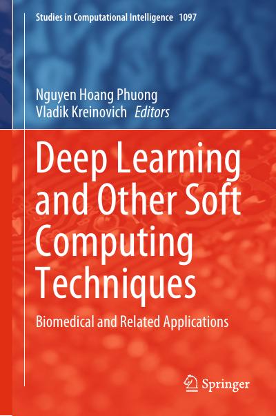 Deep Learning and Other Soft Computing Techniques: Biomedical and Related Applications