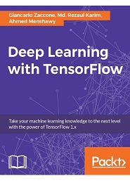 Deep Learning with TensorFlow