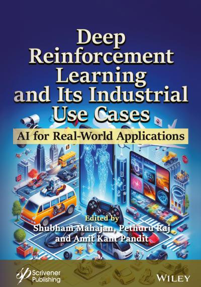 Deep Reinforcement Learning and Its Industrial Use Cases: AI for Real-World Applications