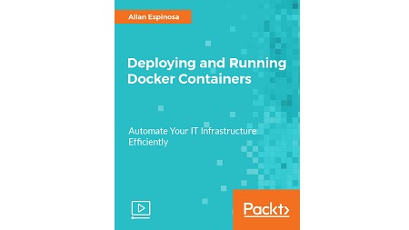 Deploying and Running Docker Containers