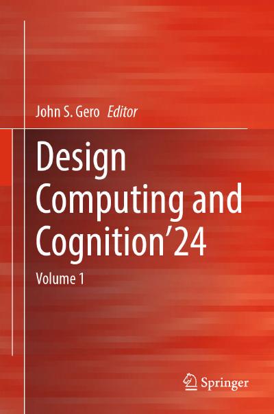 Design Computing and Cognition’24: Volume 1