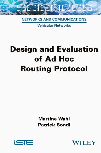 Design and Evaluation of Ad Hoc Routing Protocol