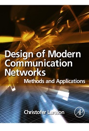 Design of Modern Communication Networks