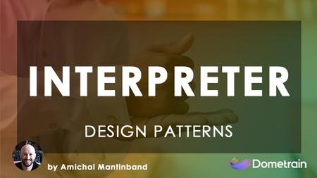 Design Patterns in C#: Interpreter