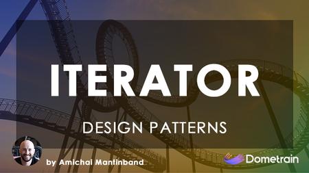 Design Patterns in C#: Iterator