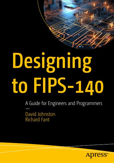 Designing to FIPS-140: A Guide for Engineers and Programmers