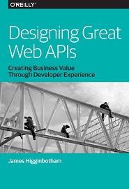 Designing Great Web APIs