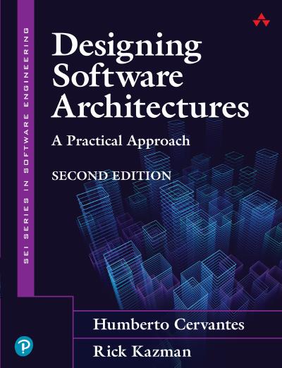 Designing Software Architectures: A Practical Approach, 2nd Edition