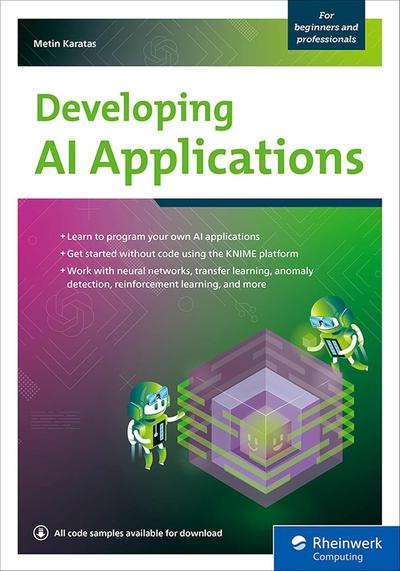 Developing AI Applications by Metin Karatas