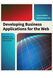 Developing Business Applications for the Web: With HTML, CSS, JSP, PHP, ASP.NET, and JavaScript