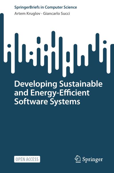 Developing Sustainable and Energy-Efficient Software Systems