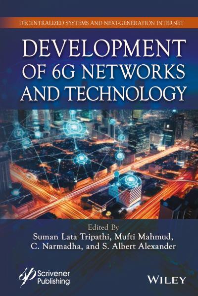 Development of 6G Networks and Technology