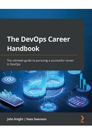 The DevOps Career Handbook: The ultimate guide to pursuing a successful career in DevOps