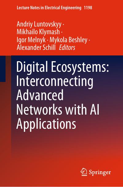 Digital Ecosystems: Interconnecting Advanced Networks with AI Applications