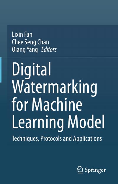 Digital Watermarking for Machine Learning Model: Techniques, Protocols and Applications