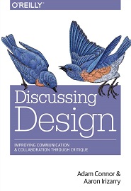 Discussing Design: Improving Communication and Collaboration through Critique