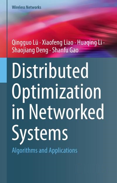 Distributed Optimization in Networked Systems: Algorithms and Applications