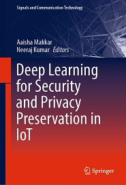 Deep Learning for Security and Privacy Preservation in IoT