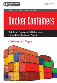 Docker Containers: Build and Deploy with Kubernetes, Flannel, Cockpit, and Atomic