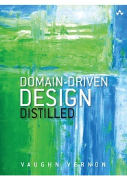 Domain-Driven Design Distilled