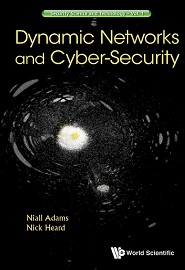 Dynamic Networks and Cyber-Security