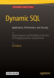 Dynamic SQL: Applications, Performance, and Security