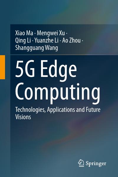 5G Edge Computing: Technologies, Applications and Future Visions