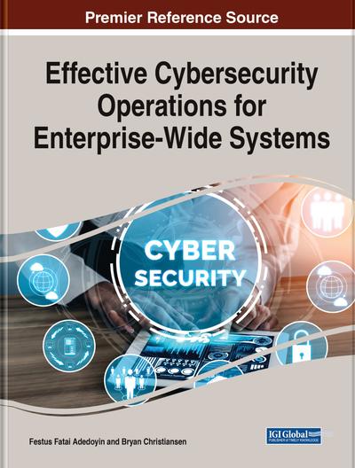 Effective Cybersecurity Operations for Enterprise-wide Systems