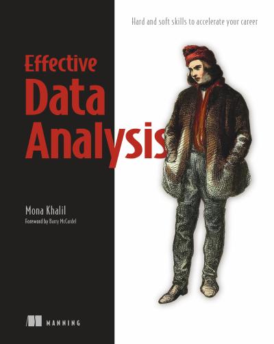 Effective Data Analysis: Hard and soft skills