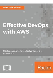 Effective DevOps with AWS