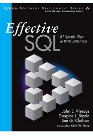 Effective SQL: 61 Specific Ways to Write Better SQL