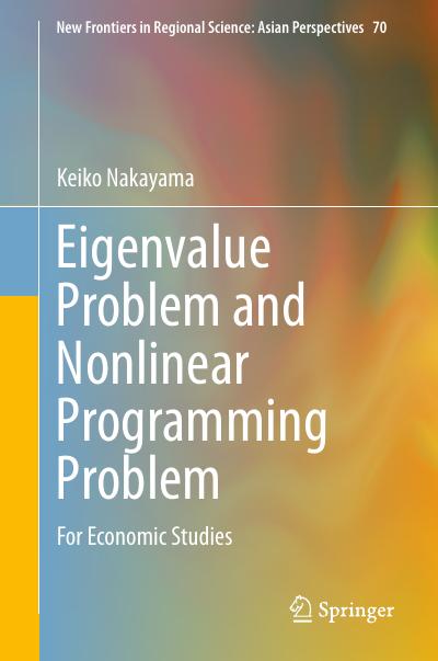 Eigenvalue Problem and Nonlinear Programming Problem: For Economic Studies