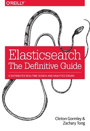 Elasticsearch: The Definitive Guide