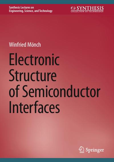 Electronic Structure of Semiconductor Interfaces