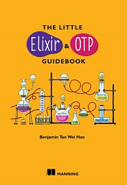 The Little Elixir & OTP Guidebook