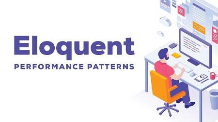 Eloquent Performance Patterns