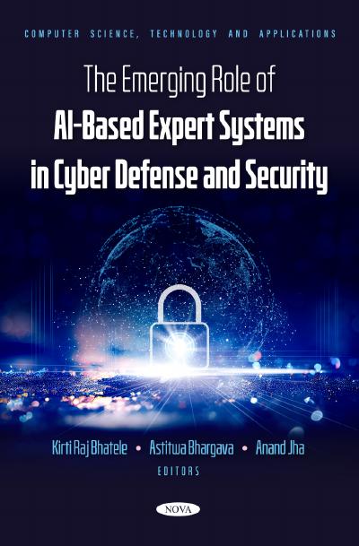 The Emerging Role of AI Based Expert Systems in Cyber Defense and Security