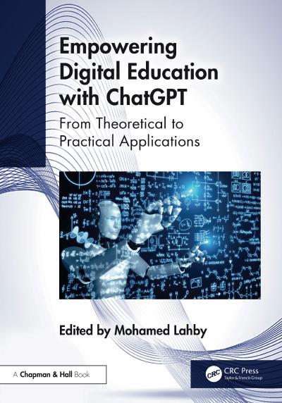 Empowering Digital Education with ChatGPT: From Theoretical to Practical Applications