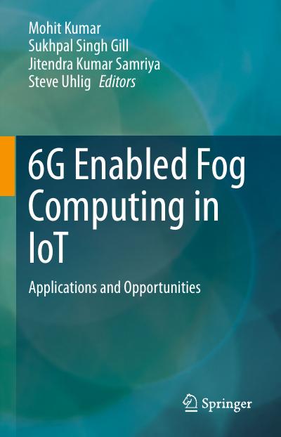 6G Enabled Fog Computing in IoT: Applications and Opportunities