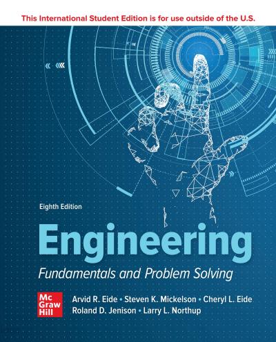 Engineering Fundamentals and Problem Solving, 8th Edition