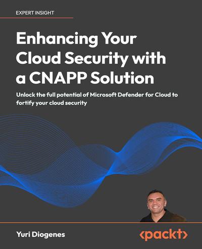 Enhancing Your Cloud Security with a CNAPP Solution: Unlock the full potential of Microsoft Defender for Cloud to fortify your cloud security