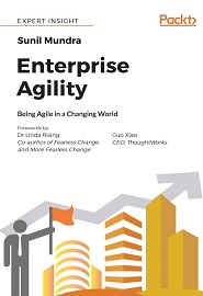 Enterprise Agility: Being Agile In a Changing World