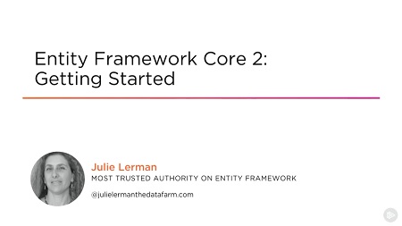 Entity Framework Core 2: Getting Started