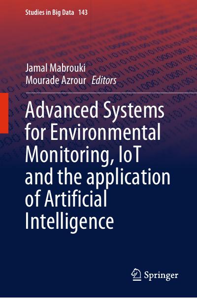 Advanced Systems for Environmental Monitoring, IoT and the application of Artificial Intelligence