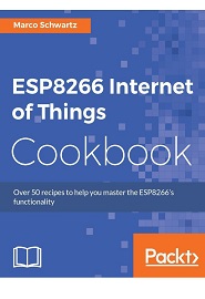 ESP8266 Internet of Things Cookbook