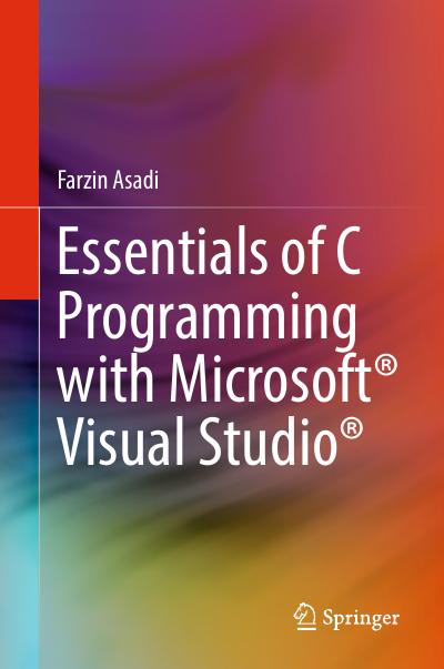 Essentials of C Programming with Microsoft® Visual Studio®