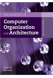 Essentials of Computer Organization and Architecture, 4th Edition