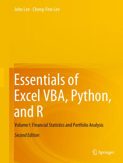 Essentials of Excel VBA, Python, and R: Volume I: Financial Statistics and Portfolio Analysis, 2nd Edition