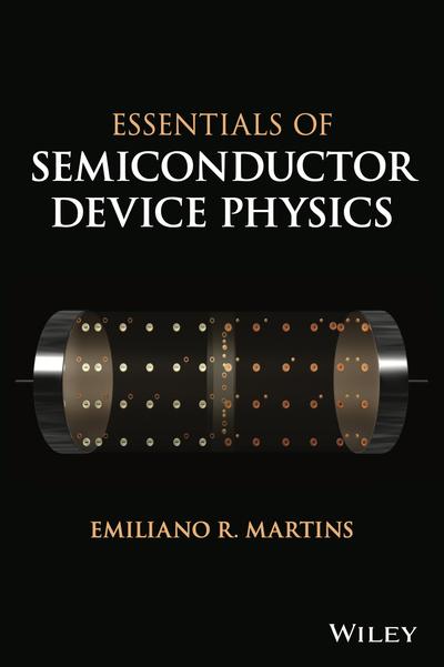 Essentials of Semiconductor Device Physics